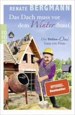 Cover-Bild Das Dach muss vor dem Winter drauf