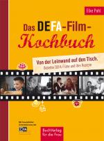 Cover-Bild Das DEFA-Filmkochbuch