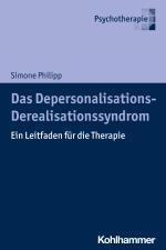 Cover-Bild Das Depersonalisations - Derealisationssyndrom