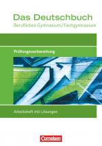Cover-Bild Das Deutschbuch - Berufliches Gymnasium/Fachgymnasium - Ausgabe 2012
