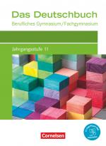 Cover-Bild Das Deutschbuch - Berufliches Gymnasium/Fachgymnasium - Ausgabe 2021 - Jahrgangsstufe 11