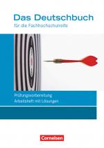 Cover-Bild Das Deutschbuch - Fachhochschulreife - Allgemeine Ausgabe - nach Lernbausteinen - Neubearbeitung - 11./12. Schuljahr