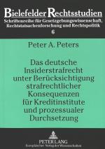 Cover-Bild Das deutsche Insiderstrafrecht unter Berücksichtigung strafrechtlicher Konsequenzen für Kreditinstitute und prozessualer Durchsetzung