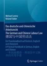 Cover-Bild Das deutsche und chinesische Arbeitsrecht The German and Chinese Labour Law 德国与中国劳动法