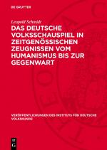 Cover-Bild Das deutsche Volksschauspiel in zeitgenössischen Zeugnissen vom Humanismus bis zur Gegenwart