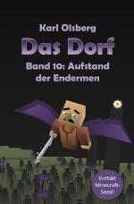 Cover-Bild Das Dorf / Das Dorf Band 10: Aufstand der Endermen