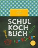 Cover-Bild Das Dr. Oetker Schulkochbuch für Kinder