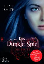 Cover-Bild Das dunkle Spiel - Die Beute