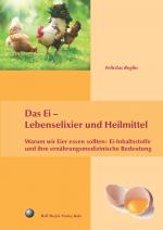 Cover-Bild Das Ei – Lebenselixier und Heilmittel