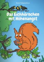 Cover-Bild Das Eichhörnchen mit Höhenangst