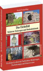 Cover-Bild Das Eichsfeld - Steinerne Zeitzeugen und Bodendenkmale
