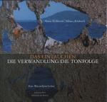 Cover-Bild DAS EINTAUCHEN · DIE VERWANDLUNG · DIE TONFOLGE