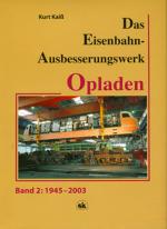 Cover-Bild Das Eisenbahn-Ausbesserungswerk Opladen - Band 2