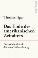 Cover-Bild Das Ende des amerikanischen Zeitalters