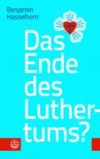 Cover-Bild Das Ende des Luthertums?