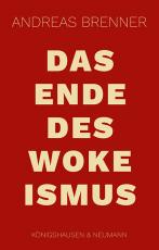 Cover-Bild Das Ende des Wokeismus