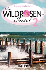 Cover-Bild Das Ende einer Suche - Die Wildrosen-Insel 2