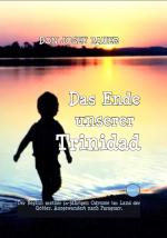 Cover-Bild Das Ende unserer Trinidad