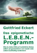 Cover-Bild Das epigenetische L.E.B.E.N.-Programm