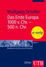 Cover-Bild Das Erste Europa, 1000 v. Chr. - 500 n. Chr.