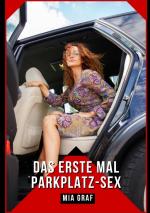 Cover-Bild Das erste Mal Parkplatz-Sex