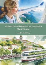 Cover-Bild Das Erste Portugiesische Lesebuch für Anfänger