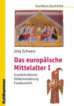 Cover-Bild Das europäische Mittelalter I