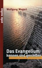 Cover-Bild Das Evangelium kennen und genießen