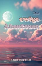 Cover-Bild Das ewige Abenteuer