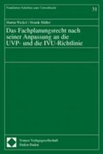 Cover-Bild Das Fachplanungsrecht nach seiner Anpassung an die UVP- und die IVU-Richtlinie