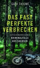 Cover-Bild Das fast perfekte Verbrechen