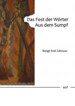 Cover-Bild Das Fest der Wörter. Aus dem Sumpf.