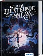 Cover-Bild Das flüsternde Glas (Glas-Trilogie Band 2)