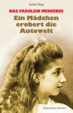 Cover-Bild Das Fräulein Mercedes - Ein Mädchen erobert die Autowelt