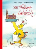 Cover-Bild Das Freiburg Kochbuch