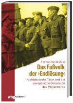 Cover-Bild Das Fußvolk der "Endlösung"