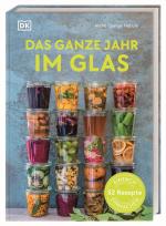 Cover-Bild Das ganze Jahr im Glas