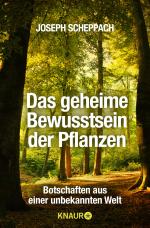 Cover-Bild Das geheime Bewusstsein der Pflanzen