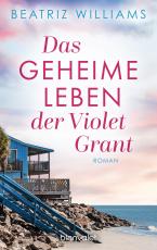 Cover-Bild Das geheime Leben der Violet Grant