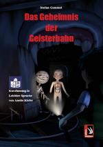 Cover-Bild Das Geheimnis der Geisterbahn