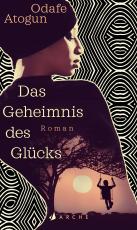 Cover-Bild Das Geheimnis des Glücks