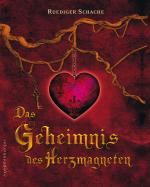 Cover-Bild Das Geheimnis des Herzmagneten