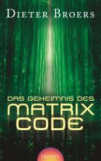 Cover-Bild Das Geheimnis des Matrix Code