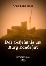 Cover-Bild Das Geheimnis um Burg Landshut - Großdruck