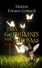 Cover-Bild Das Geheimnis von Mikosma