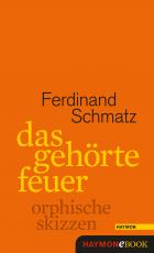 Cover-Bild Das gehörte Feuer