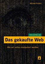Cover-Bild Das gekaufte Web (TELEPOLIS)