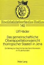 Cover-Bild Das gemeinschaftliche Oberappellationsgericht thüringischer Staaten in Jena