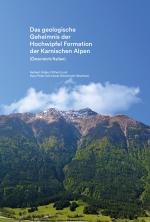 Cover-Bild Das geologische Geheimnis der Hochwipfel Formation der Karnischen Alpen