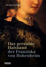 Cover-Bild Das geraubte Halsband der Franziska von Hohenheim